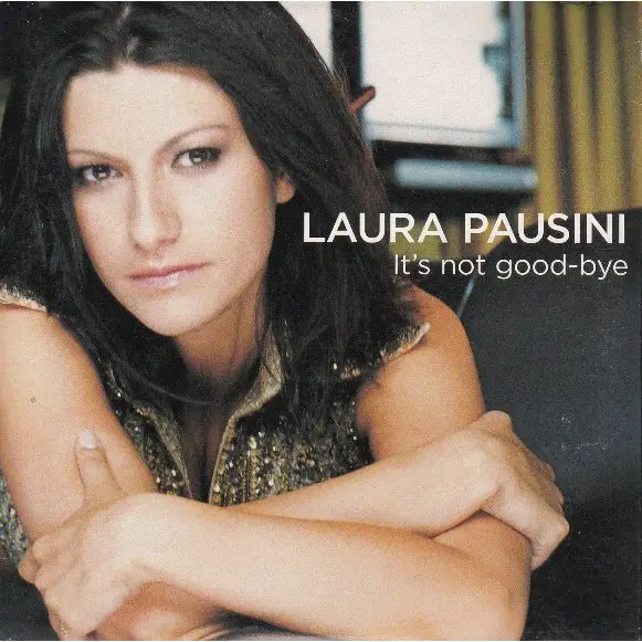 loi-bai-hat-Laura_Pausini_It's_not_goodbye